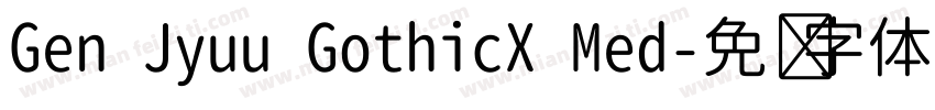 Gen Jyuu GothicX Med字体转换